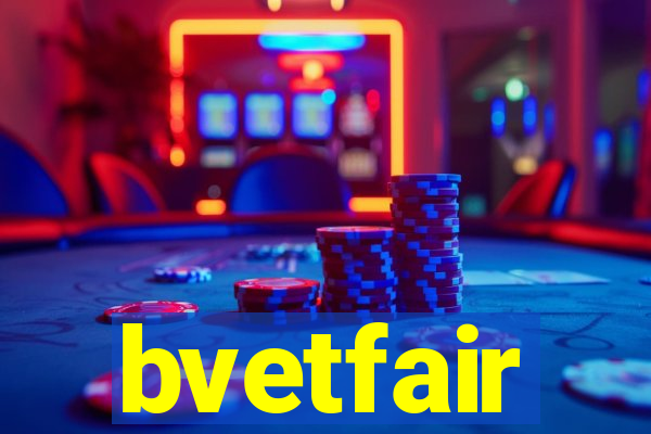 bvetfair