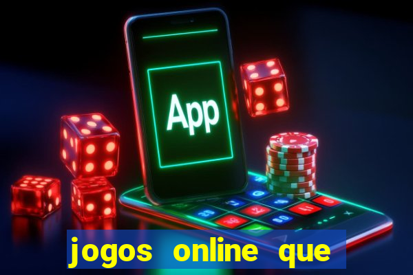 jogos online que realmente pagam