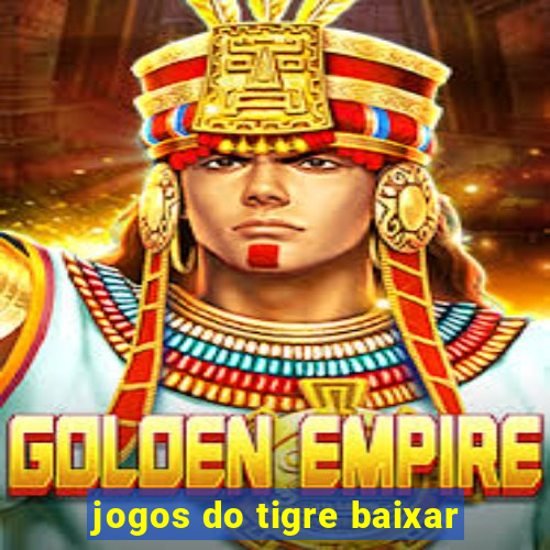 jogos do tigre baixar