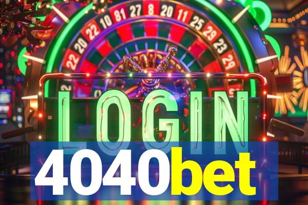 4040bet