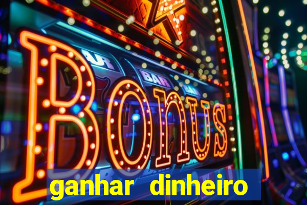 ganhar dinheiro jogando cassino