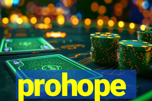 prohope