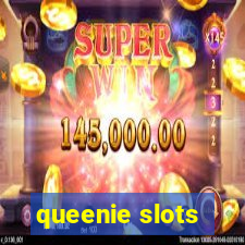 queenie slots