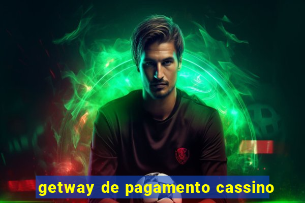 getway de pagamento cassino