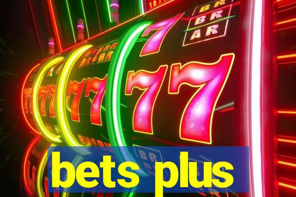 bets plus