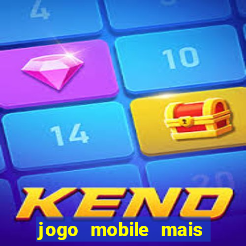 jogo mobile mais jogado do mundo