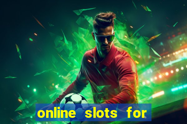 online slots for real money