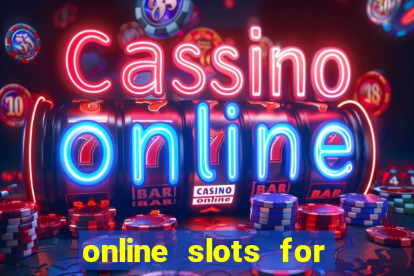 online slots for real money