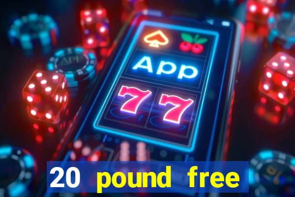 20 pound free bingo no deposit