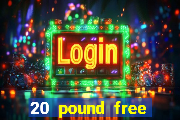 20 pound free bingo no deposit