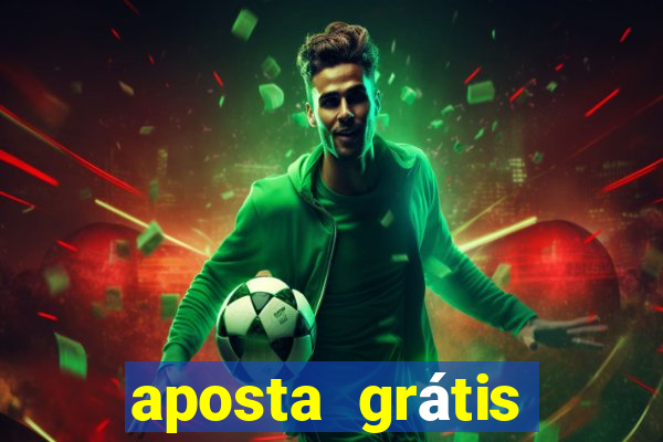 aposta grátis bet365 5 reais