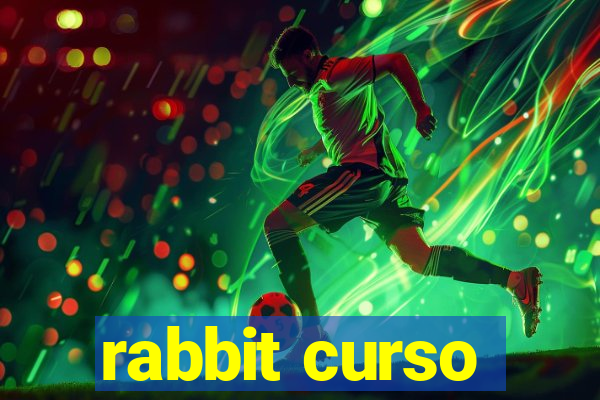 rabbit curso