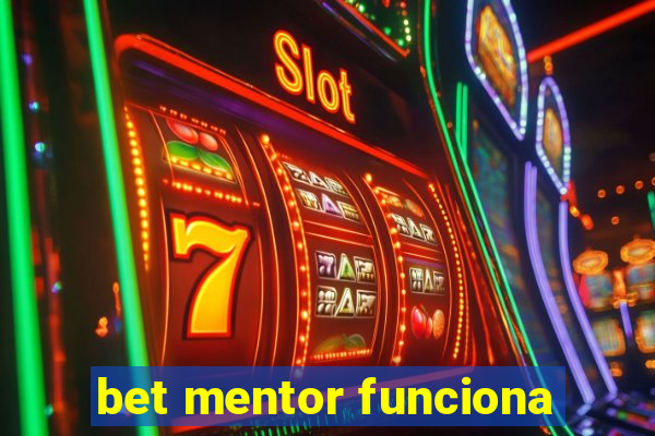 bet mentor funciona