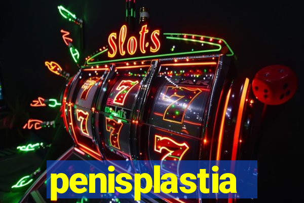 penisplastia