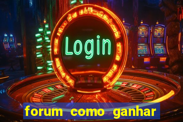 forum como ganhar na loteria