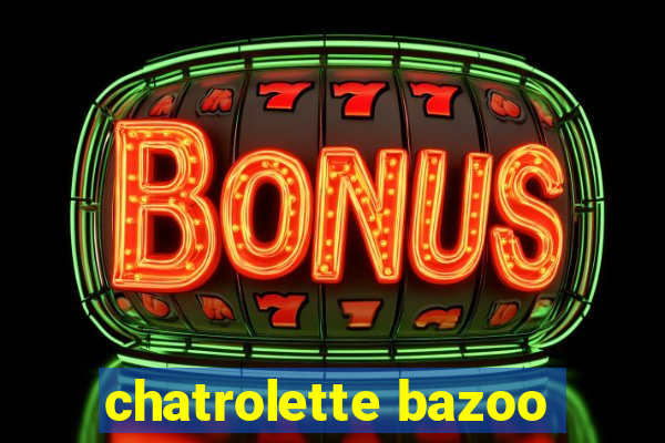 chatrolette bazoo