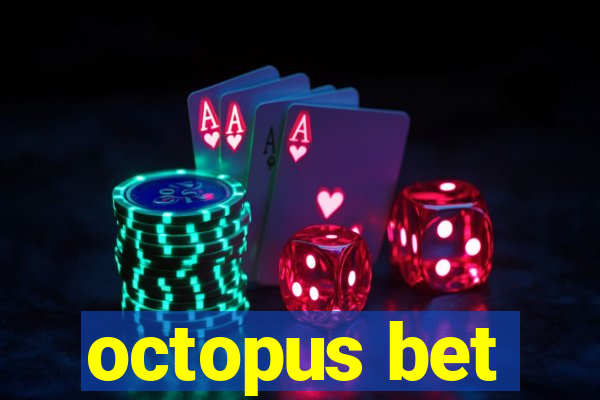 octopus bet