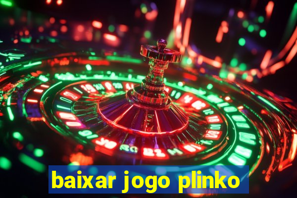 baixar jogo plinko