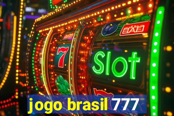 jogo brasil 777