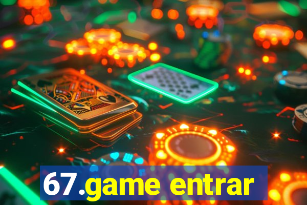 67.game entrar