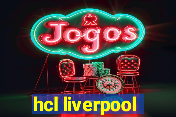 hcl liverpool