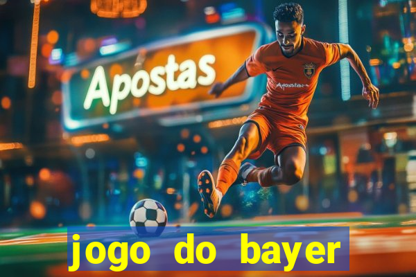 jogo do bayer leverkusen de hoje