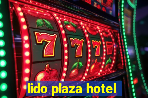 lido plaza hotel