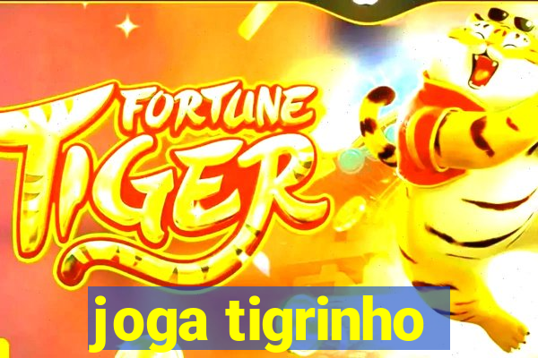 joga tigrinho