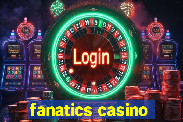 fanatics casino