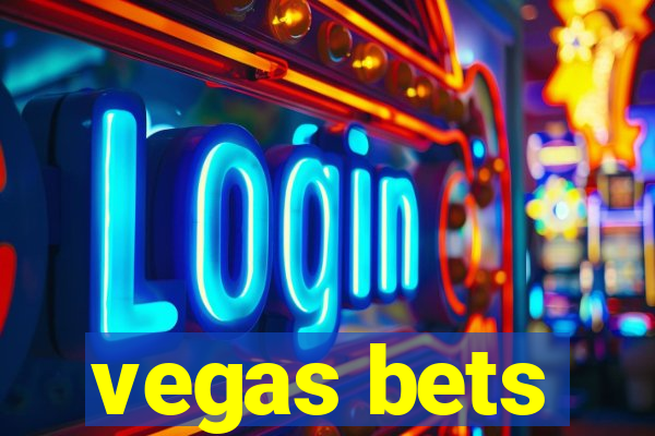 vegas bets