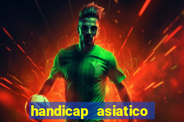 handicap asiatico 0.0 - 0.5