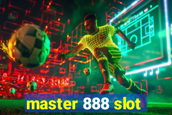 master 888 slot