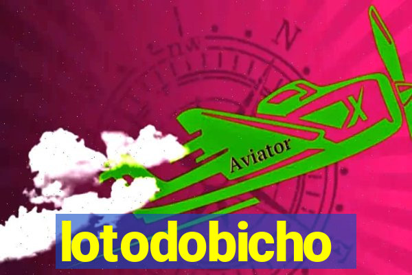 lotodobicho