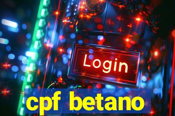 cpf betano