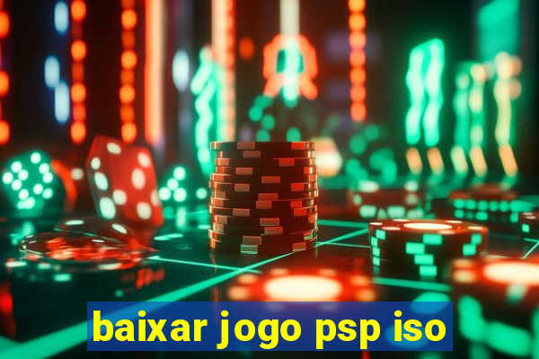 baixar jogo psp iso