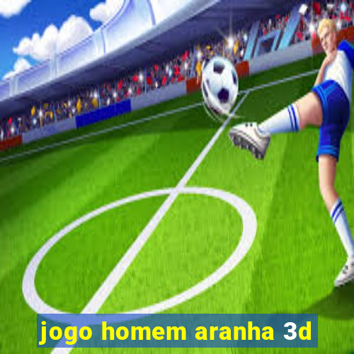 jogo homem aranha 3d