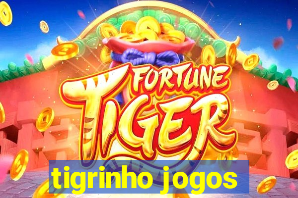 tigrinho jogos