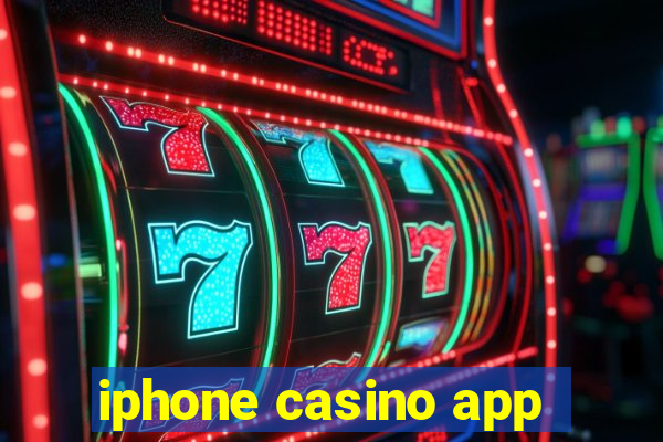 iphone casino app