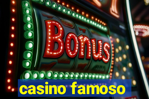 casino famoso