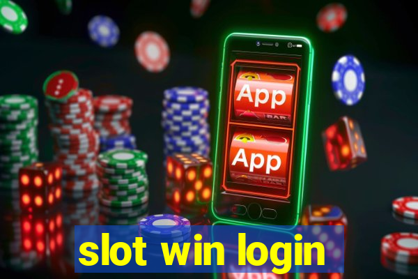 slot win login