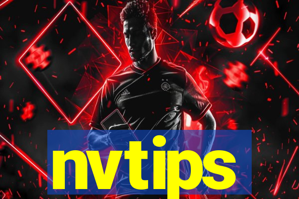 nvtips