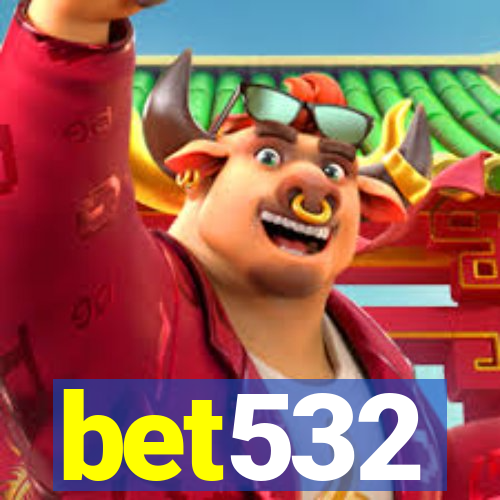 bet532