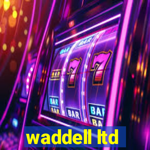 waddell ltd