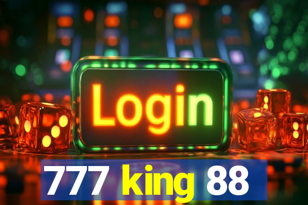 777 king 88