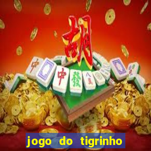 jogo do tigrinho reclame aqui