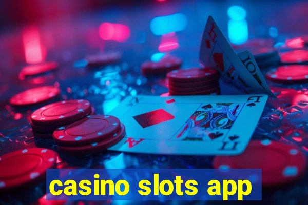 casino slots app