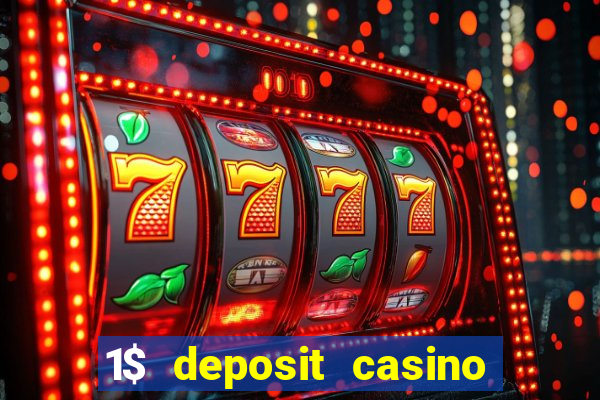 1$ deposit casino bonus canada