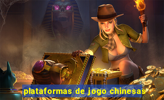 plataformas de jogo chinesas