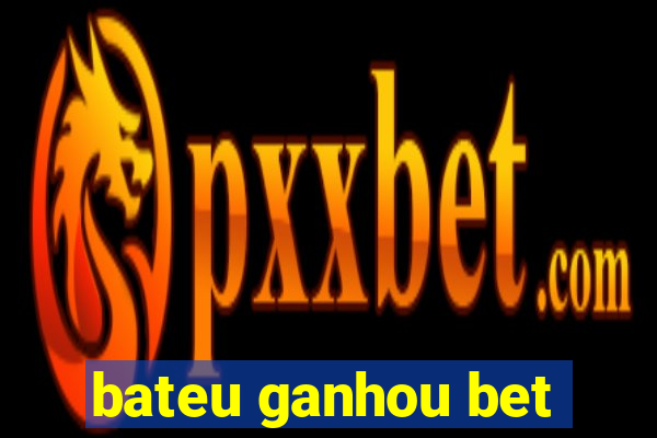 bateu ganhou bet