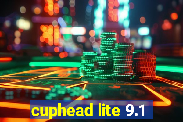 cuphead lite 9.1